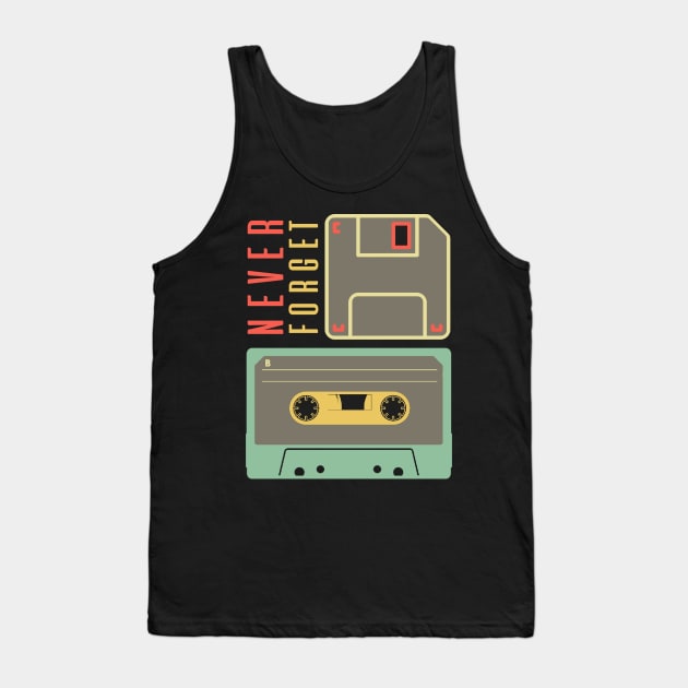 'Never Forget Floppy Disk 80s' Cool Eighties Vintage Gift Tank Top by ourwackyhome